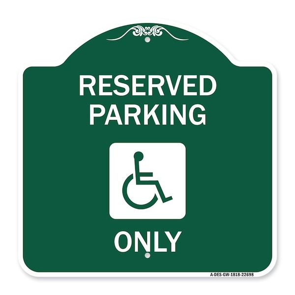 W/ NY Compliance Reserved Parking W/ Access Icon Heavy-Gauge Aluminum Sign, 18" x 18", GW-1818-22698